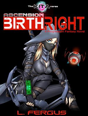 Birthright: An Empowering Lesbian Coming of Age Science Fiction Fantasy by L. Fergus