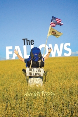 The Fallows: Believe in Love by Aaron Ross