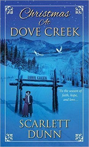 Christmas at Dove Creek by Scarlett Dunn