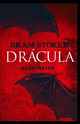 Dracula Illustrated by Bram Stoker