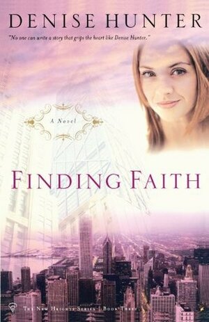 Finding Faith by Denise Hunter