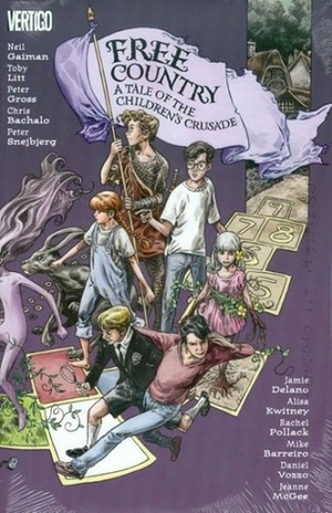 A Tale of The Children's Crusade: Free Country by Peter Gross, John Costanza, Alisa Kwitney, Rachel Pollack, Daniel Vozzo, Peter Snejbjerg, Al Davidson, Jamie Delano, Mike Barreiro, Jeanne McGee, Neil Gaiman, Todd Klein, Chris Bachalo, Toby Litt