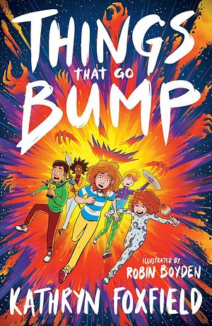 Things That Go Bump by Kathryn Foxfield