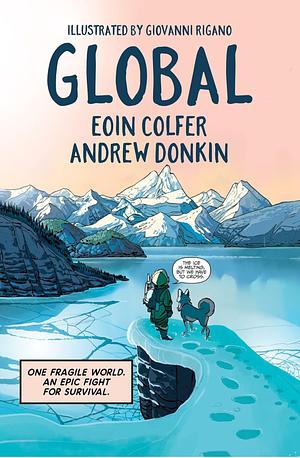 Global by Eoin Colfer, Andrew Donkin