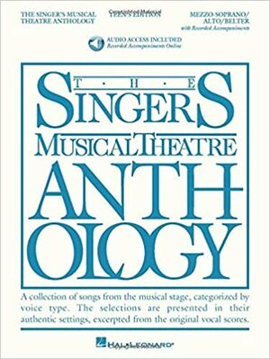 The Singer's Musical Theatre Anthology - Teen's Edition: Mezzo-Soprano/Alto/Belter Book/2-CDs Pack by Richard Walters