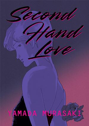 Second Hand Love by Ryan Holmberg, Murasaki Yamada