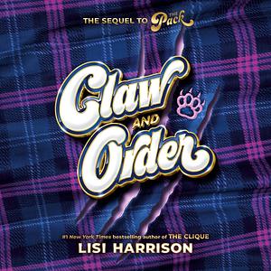 Claw and Order by Lisi Harrison