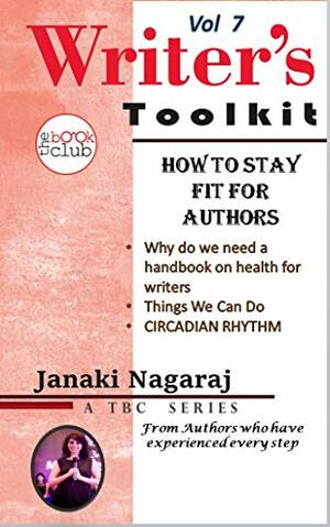 How To Stay Fit For Authors by Janaki Nagaraj, The Book Club