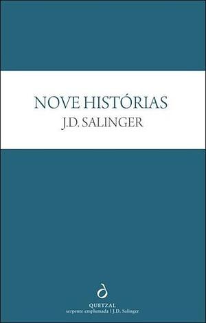Nove Histórias by J.D. Salinger