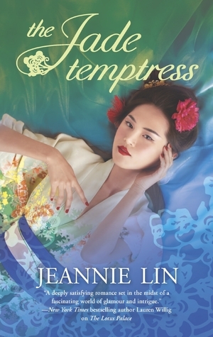 The Jade Temptress by Jeannie Lin