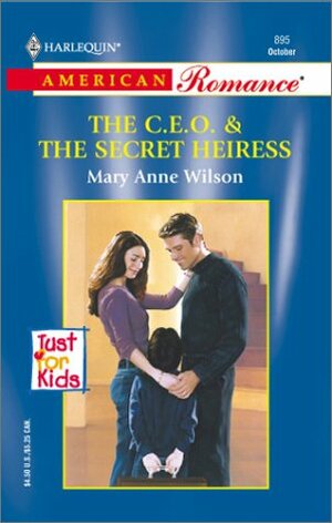 C.E.O & The Secret Heiress by Mary Anne Wilson