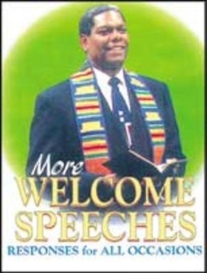 More Welcome Speeches: Responses for All Occasions by Abingdon Press