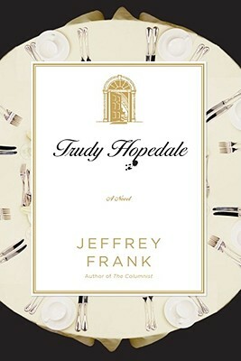 Trudy Hopedale by Jeffrey Frank