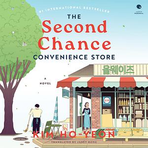 The Second Chance Convenience Store by Kim Ho-yeon