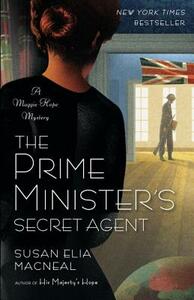 The Prime Minister's Secret Agent by Susan Elia MacNeal