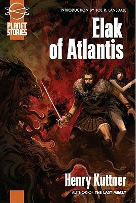 Elak of Atlantis by Henry Kuttner