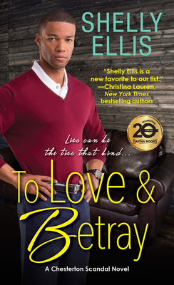 To Love & Betray by Shelly Ellis