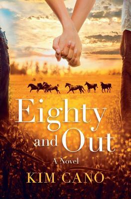 Eighty and Out by Kim Cano