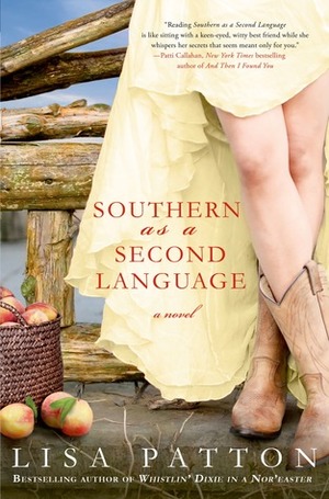 Southern as a Second Language by Lisa Patton
