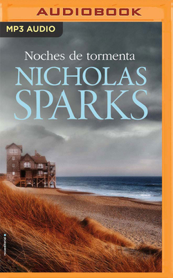 Noches de Tormenta (Narración En Castellano) by Nicholas Sparks