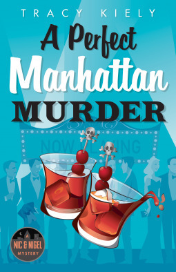 A Perfect Manhattan Murder by Tracy Kiely