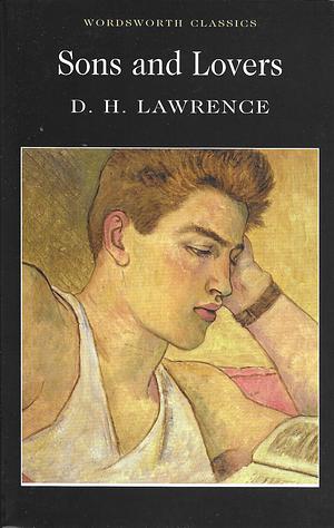 Sons and Lovers by D. H. Lawrence