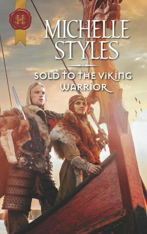 Sold to the Viking Warrior by Michelle Styles