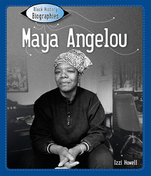 Maya Angelou by Izzi Howell