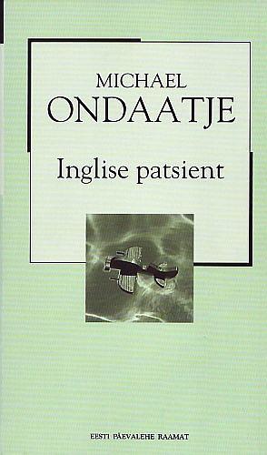 Inglise patsient  by Michael Ondaatje