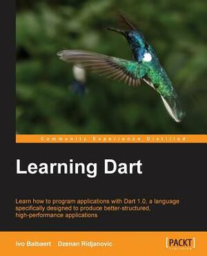 Learning Dart by Dzenan Ridjanovic