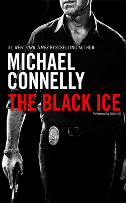 The Black Ice by Michael Connelly