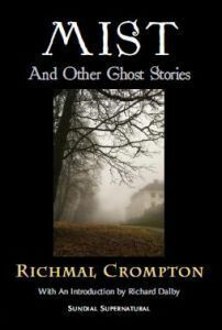 Mist and Other Ghost Stories by Richmal Crompton