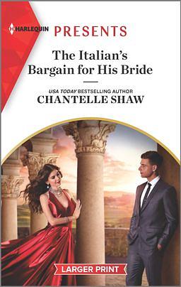 The Italian's Bargain for His Bride by Chantelle Shaw