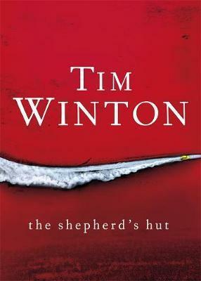The Shepherd's Hut by Tim Winton
