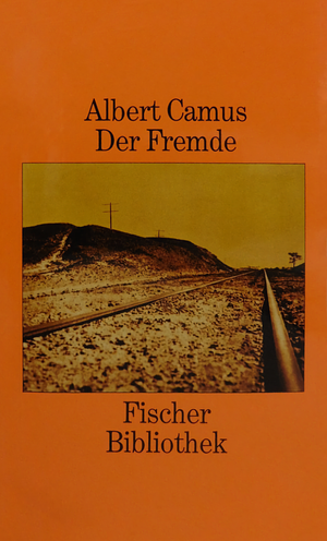 Der Fremde by Albert Camus