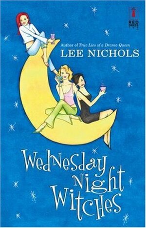 Wednesday Night Witches by Lee Nichols