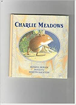 Charlie Meadows by Russell Hoban