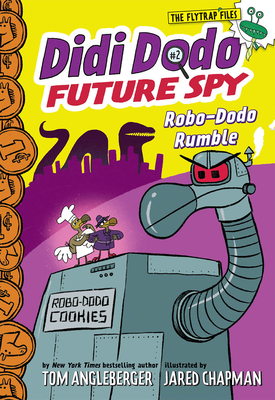 Didi Dodo, Future Spy: Robo-Dodo Rumble by Tom Angleberger