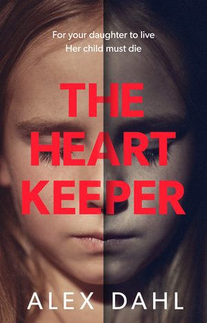 The Heart Keeper by Alex Dahl