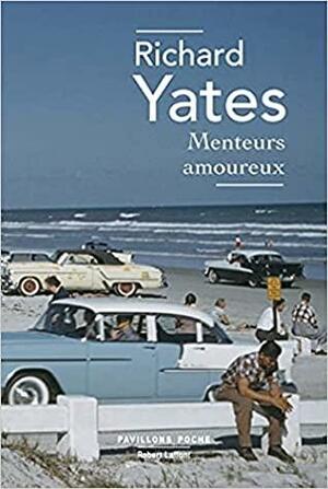 Menteurs amoureux by Richard Yates