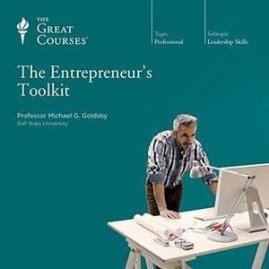 The Entrepreneur's Toolkit by Michael G. Goldsby