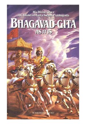 Bhagvad-Gita as it is by A.C. Bhaktivedanta Swami Prabhupāda