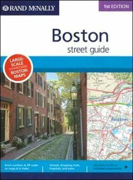 Rand McNally Boston, Massachusetts: Street Guide by Rand McNally and Company