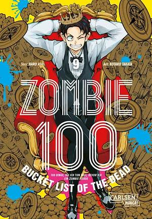 Zombie 100 - Bucket List of the Dead, Band 09 by Haro Aso, Kōtarō Takata