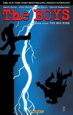 The Boys Volume 9: The Big Ride by Garth Ennis