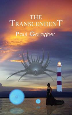 The Transcendent by Paul Gallagher