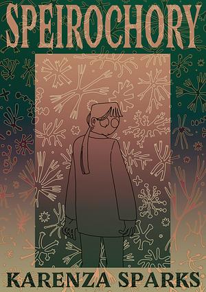 Speirochory by Karenza Sparks