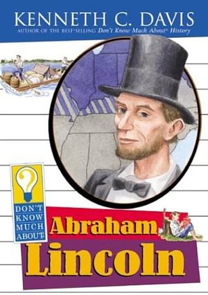 Abraham Lincoln by Kenneth C. Davis