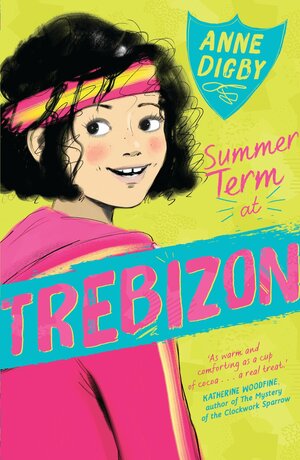 Summer Term at Trebizon by Anne Digby