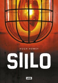 Siilo by Hugh Howey
